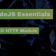 NodeJS Essentials 08 Net HTTP Module