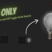 How To Create Bulb On And Off Toggle Switch Using CSS Only Web Coder