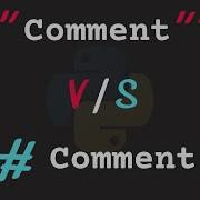 Hash Symbol Vs Triple Quotes To Write Comments Python Tutorials