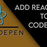 Use React Js In Codepen