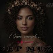 Eir M I Gave Enough Original Mix