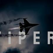 F 16 Viper Edit Fragment Slowed