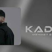 Mehmet Elmas Kader Melodi Version