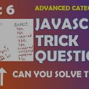 JavaScript Trick Questions Part 6 Arrow Function Advanced Level