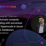 Adrian Marinica Automatic Compute Scaling With Serverless For Hyperscale In Azure SQL Databases