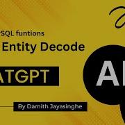Coding MySQL HTML Entity Decoder Function Using ChatGPT 10x Your Productivity