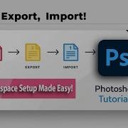 How To Save Export Import Workspace In Photoshop Like A Pro Virtual Comrade