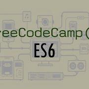 ES6 Javascript Algorithms And Data Structures Certification FreeCodeCamp
