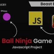 Ball Ninja Javascript Game Fruit Ninja Clone HTML Canvas