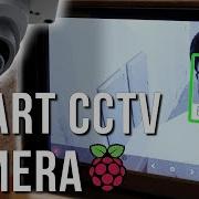 Умная камера видеонаблюдения с распознаванием лиц на базе Raspberry Pi 4 Полное руководство