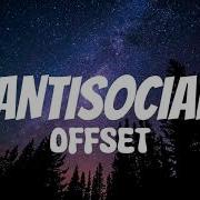 Offset Antisocial Lyrics