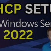 Install And Configure DHCP Server In Windows Server 2022