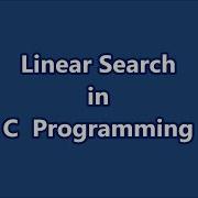 Linear Search Program In C C Programming Part 31 Learn CSE Malayalam