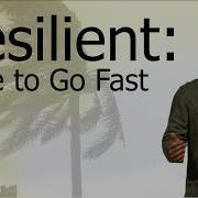 Resilient Time To Go Fast Judah Thomas Sermon Only