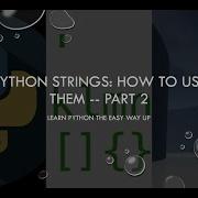 Python Strings How To Use Them Part 2