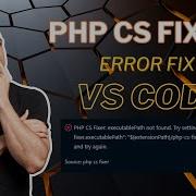 How To Fix PHP CS Fixer VS Code Extension Setup PHP