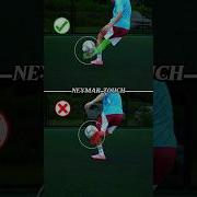 NEYMAR TOUCH TUTORIAL Football Footballskills Soccer Neymarskills Shorts