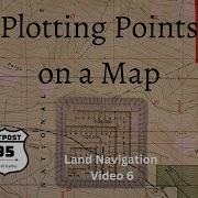 LandNav Video 6 Plotting Points On A UTM Map