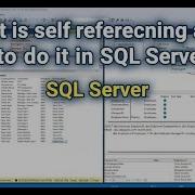 SQL What Is Self Referencing And How To Do It In SQL