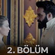 YENİDEN Kalbimin Sultanı 2 Bölüm