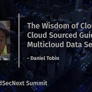 The Wisdom Of Clouds A Cloud Sourced Guide To Multicloud Data Security