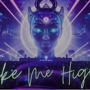 Take Me Higher The Ultimate Trance Experience Trending