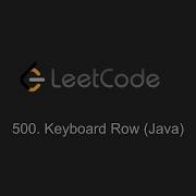 500 Keyboard Row LeetCode Java