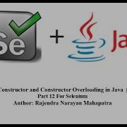 Constructor And Constructor Overloading In Java Core Java Part 12 For Selenium