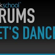 Let S Dance Rockschool Drums Grade 4