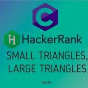 21 Small Triangles Large Triangles Hackerrank C Solutions