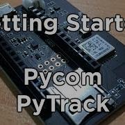 Pycom Pytrack Getting Started Guide And Example Code