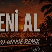 Beni Al Ta Ki Seni Görene Kadar Onur Sıkar Afrohouseremix