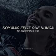 Billie Eilish Happier Than Ever Official Vídeo Sub Español Lyrics