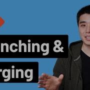 Git Branching And Merging Detailed Tutorial