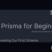 Prisma Tutorial For Beginners 2 Creating Our First Schema