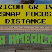 Изучаем фокусное расстояние Ricoh GR IV Snap для американцев Советы по Ricoh GR4 GR3 GRIII