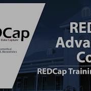 REDCap Training Series REDCap Advanced Course 12 12 2019
