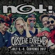 NOT Live Obscene Extreme 2017 08 07 2017