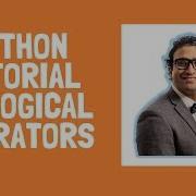 Python Tutorial Logical Operators By Dr Ry Stemplicity