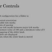 Slider And TextArea Controls