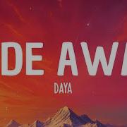 Daya Hide Away Lyrics