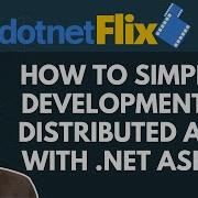 How To Simplify Development Of Distributed Apps With NET Aspire