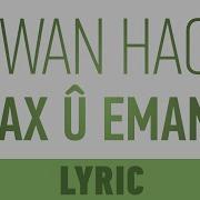 Ciwan Haco Ax û Eman Lyric Video