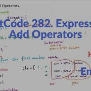 LeetCode 282 Expression Add Operators Explanation And Solution