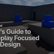 Gameplay Focused Level Design Inside Unreal