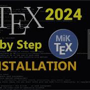 Install LaTeX 2024 MikTEX TEXmaker Step By Step Installation
