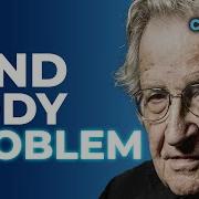 What Is The Mind Body Problem The Hard Problem Of Consciousness Materialism Noam Chomsky