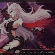 Nightcore I D Rather Drown