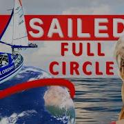 SAILING AROUND THE WORLD DOCUMENTARY 6 Years At Sea SY Florence Ep 148