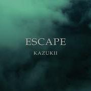 Kazukii Escape